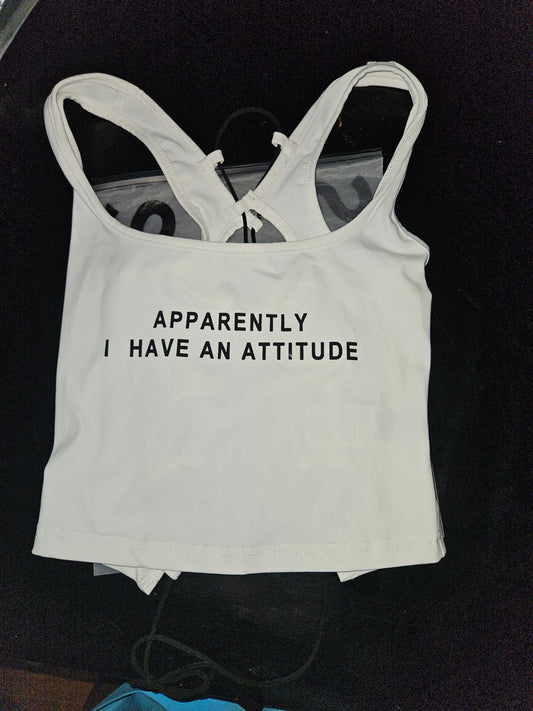 Apparently, I have an attitude Top